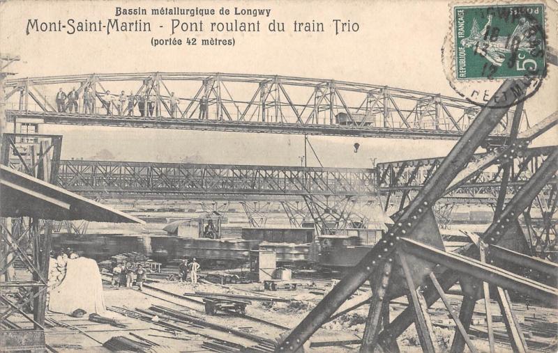 Carte postale ancienne Mont Saint Martin - Pont Roulant Du Train Trio à Mont-Saint-Martin