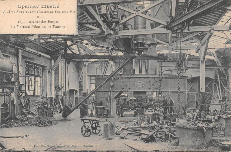 Carte postale ancienne Epernay - Les Ateliers Du Chemin De Fer - Atelier Des Forges - Marteau Pi à Épernay