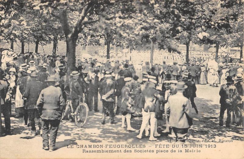 Carte postale ancienne Le Chambon Feugerolles - Fete Du 15 Juin 1913 - Rassemblement Des Societe au Chambon-Feugerolles