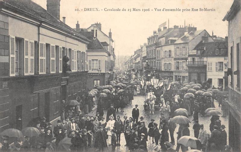 Carte postale ancienne Dreux - Cavalcade Du 25 Mars 1906 - Vue D'Ensemble Prise Rue Saint Martin à Dreux