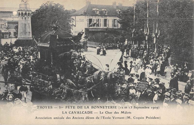 Carte postale ancienne Troyes - 1ere Fete De La Bonneterie 1909 - La Cavalcade - Le Char Des Mal à Troyes