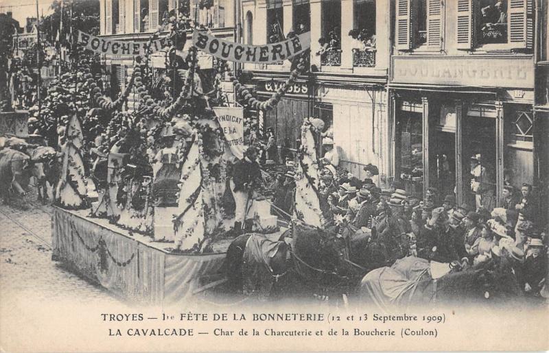 Carte postale ancienne Troyes - 1ere Fete De La Bonneterie 1909 - La Cavalcade - Char De La Char à Troyes