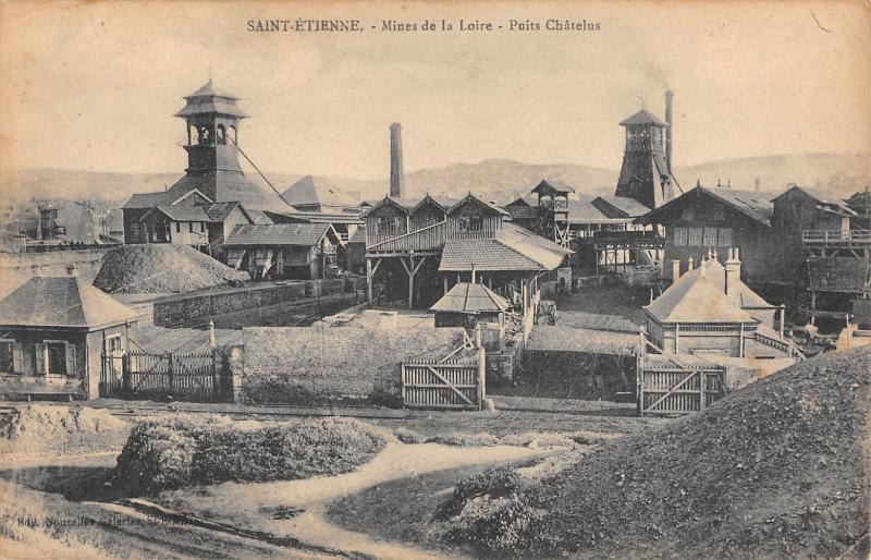 Carte postale ancienne Saint Etienne - Mines De La Loire - Puits Chatelus à Saint-Étienne