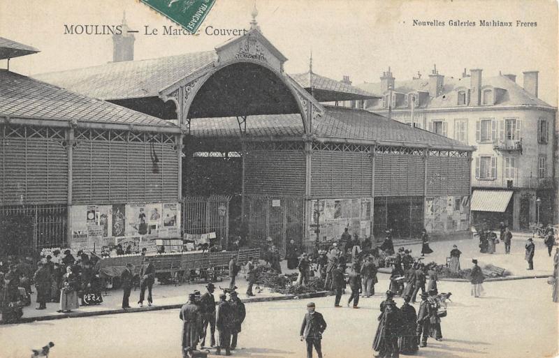 Carte postale ancienne Moulins - Marche Couvert à Moulins