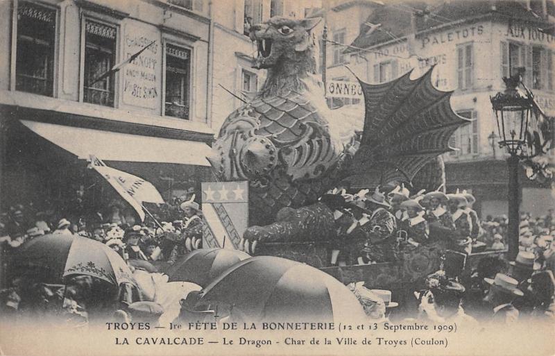Carte postale ancienne Troyes - 1ere Fete De La Bonneterie 1909 - La Cavalcade - Le Dragon à Troyes