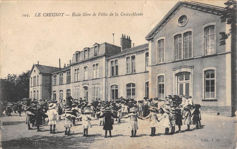 Carte postale ancienne Le Creusot - Ecole Libre De Filles De La Croix Menee au Creusot