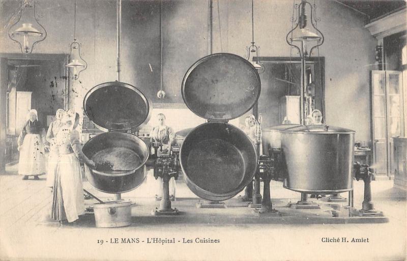 Carte postale ancienne Le Mans - L'Hopital - Les Cuisines au Mans