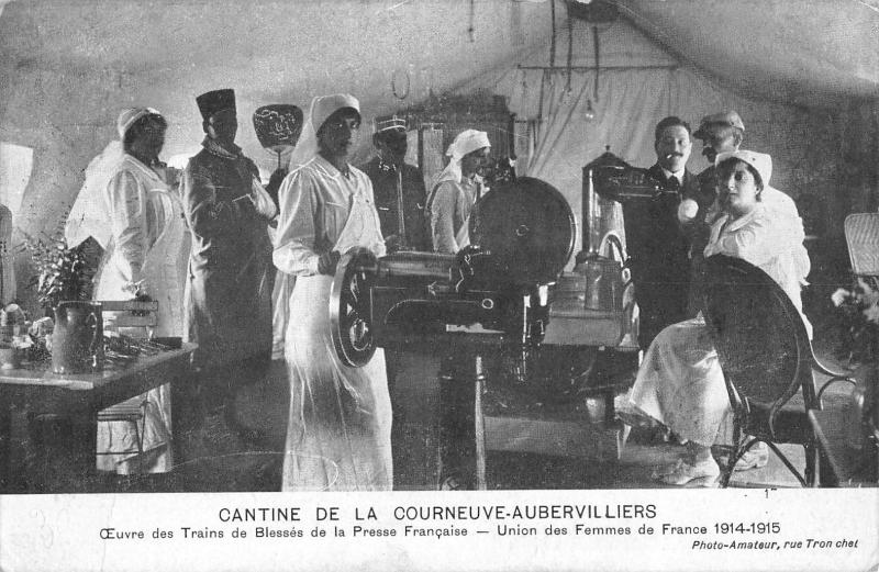 Carte postale ancienne Cantine De La Courneuve Aubervilliers - Oeuvre Des Trains De Blesses à Aubervilliers