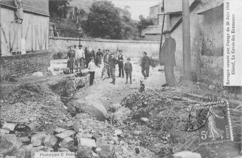 Carte postale ancienne Elbeuf - Ravages Causes Par L'Orage De 1908 - La Cavee Des Ecameaux à Elbeuf