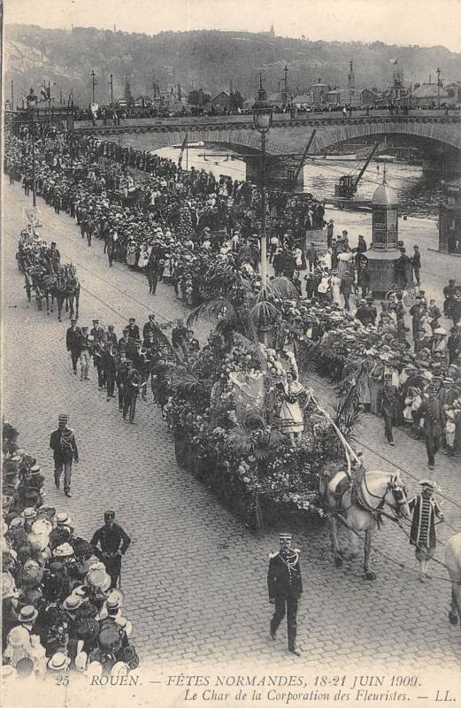 Carte postale ancienne Rouen - Fetes Normandes 1909 - Le Char De La Corporation Des Fleuristes à Rouen