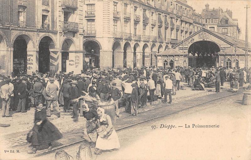 Carte postale ancienne Dieppe - La Poissonnerie à Dieppe