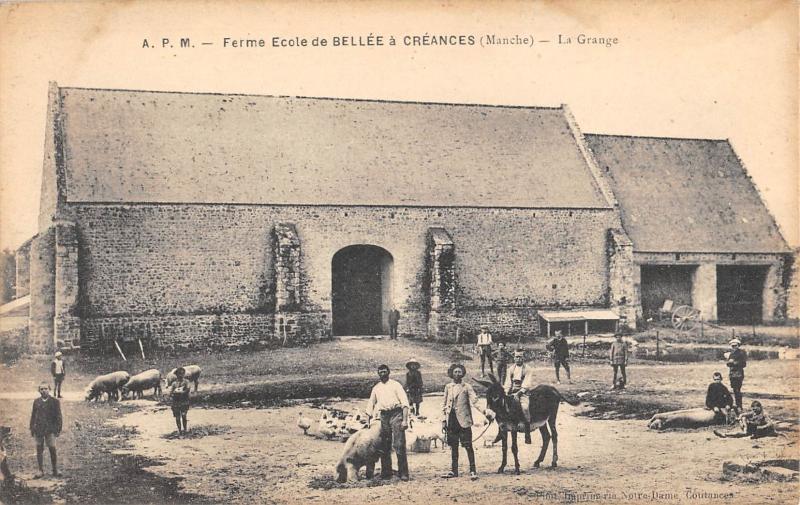 Carte postale ancienne Ferme Ecole De Bellee A CREANCES/ La Grange
