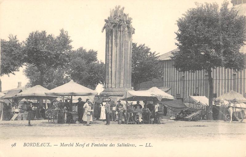 Carte postale ancienne Bordeaux - Marche Neuf Et Fontaine Des Salinieres à Bordeaux