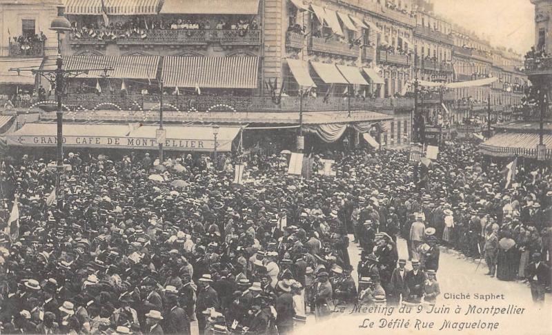 Carte postale ancienne Le Meeting Du 9 Juin A Montpellier - Defile Rue Maguelone - Manifestation à Montpellier