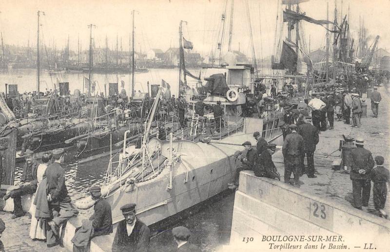 Carte postale ancienne Boulogne Sur Mer - Torpilleurs Dans Le Bassin à Boulogne-sur-Mer