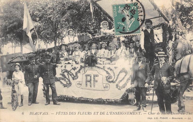 Carte postale ancienne Beauvais - Fetes Des Fleurs Et De L'Enseignement - Char De Notre Dame Du à Beauvais