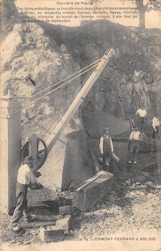 Carte postale ancienne Excursion De Clermont Ferrand A Volvic - Carriere De Pierre à Clermont-Ferrand