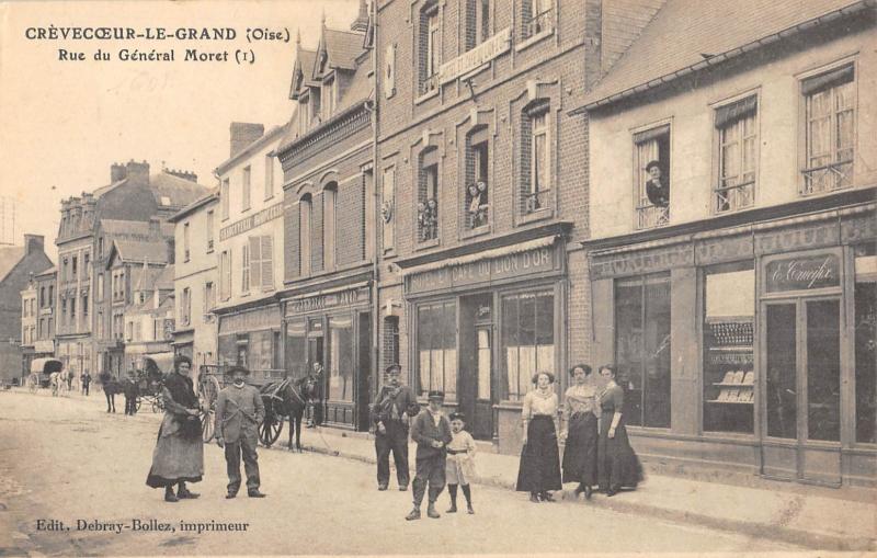 Carte postale ancienne Crevecoeur Le Grand - Rue General Moret à Crèvecoeur-le-Grand