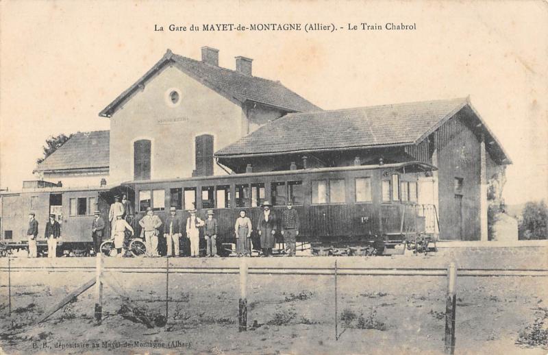 Carte postale ancienne La Gare Du Mayet De Montagne - Le Train Chabrol