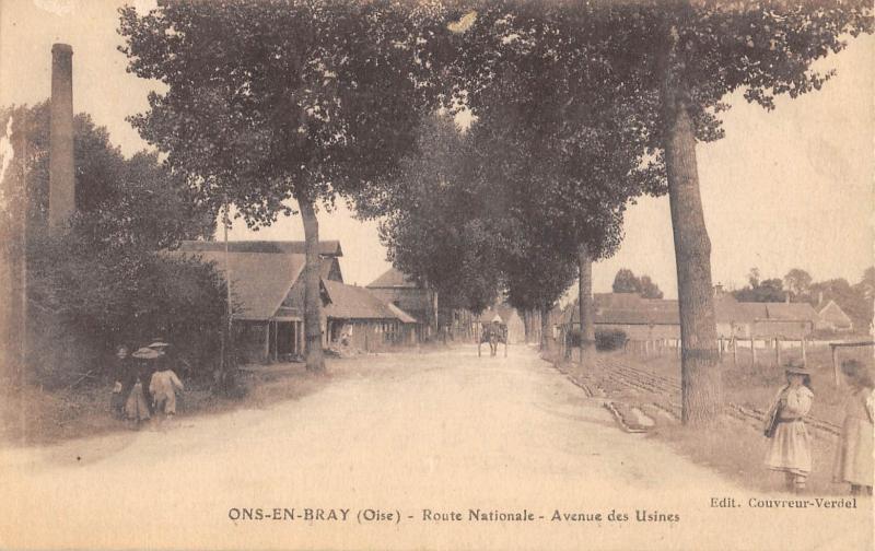 Carte postale ancienne Ons En Bray - Route Nationale - Avenue Des Usines à Ons-en-Bray