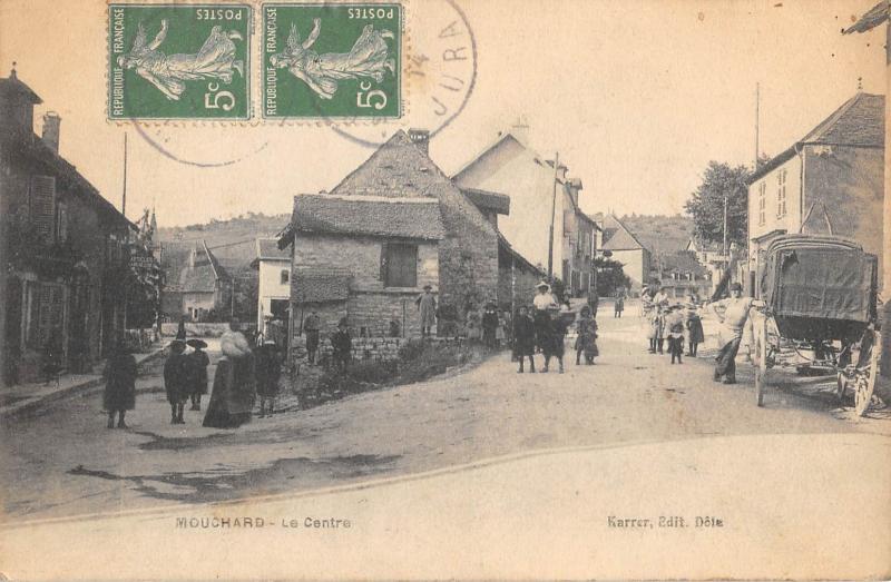 Carte postale ancienne Mouchard - Le Centre à Mouchard