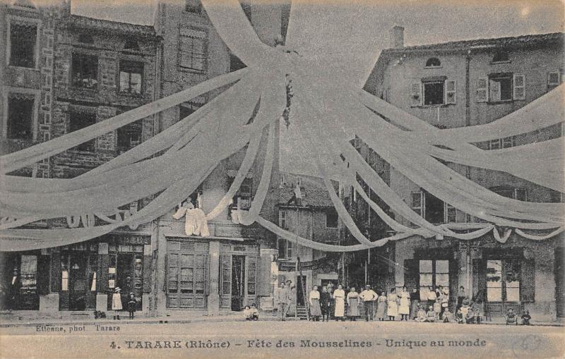 Carte postale ancienne Tarare - Fete Des Mousselines - Unique Au Monde à Tarare