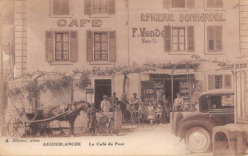 Carte postale ancienne Aigueblanche - Le Cafe Du Pont