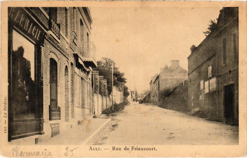 Carte postale ancienne Ault Rue de Friaucourt à Friaucourt