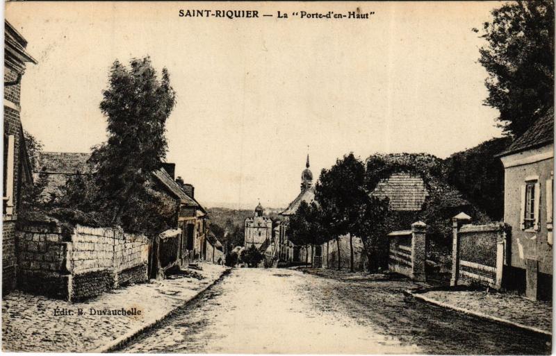 Carte postale ancienne St Riquier Porte d'en Haut