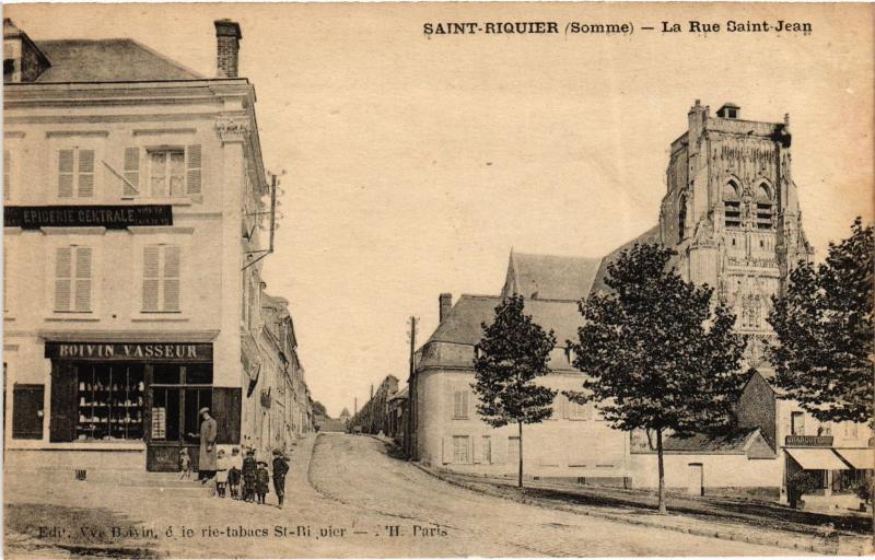 Carte postale ancienne St Riquier Rue Saint Jean