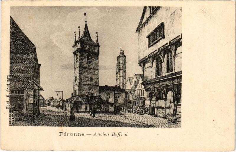 Carte postale ancienne Peronne Ancien Beffroi