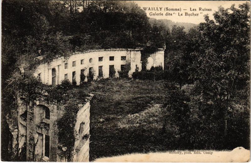 Carte postale ancienne Wailly les Ruines Galerie Le Bucher