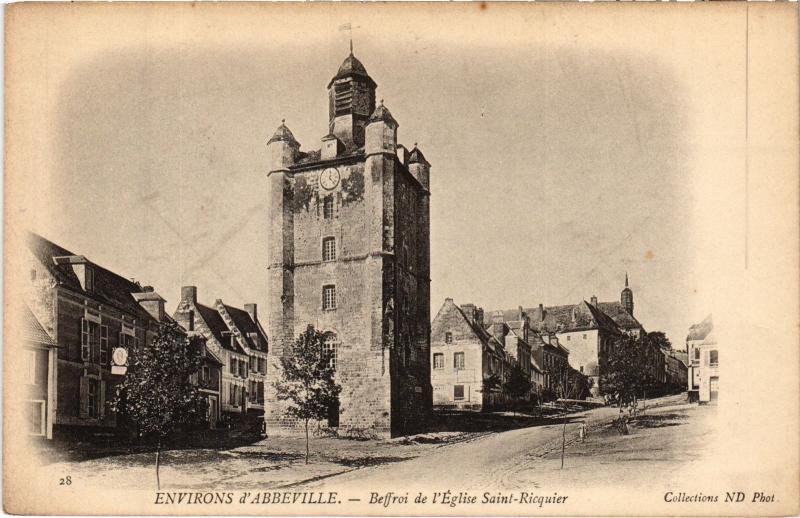 Carte postale ancienne Saint Riquier le Beffroi à Saint-Riquier