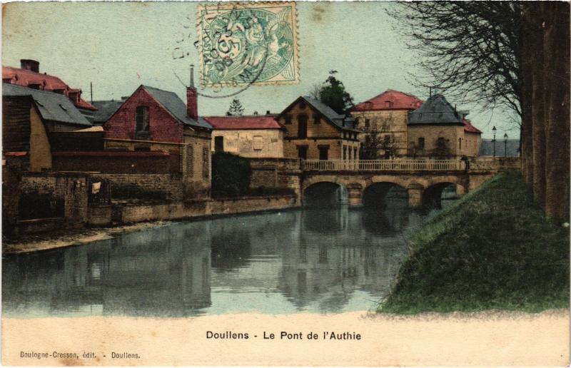 Carte postale ancienne Doullens Pont de l'Authie à Authie