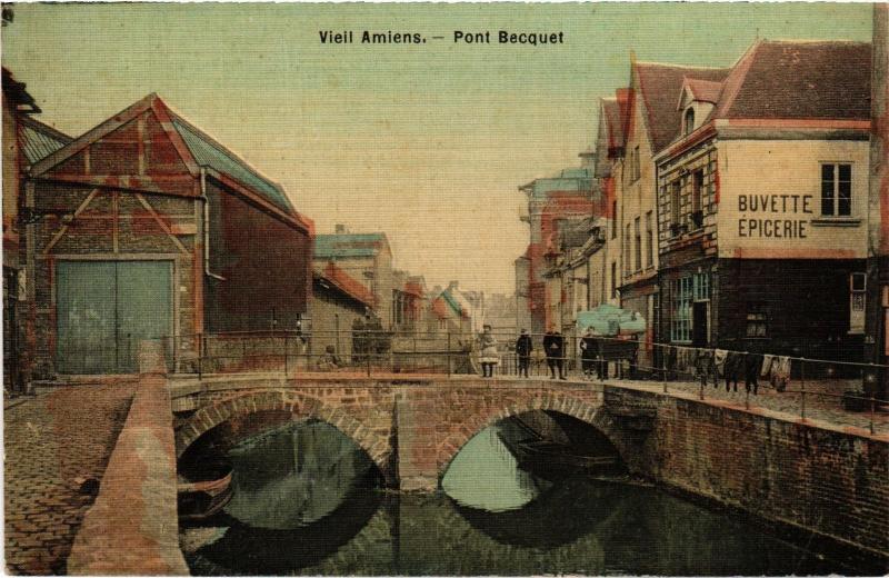 Carte postale ancienne Amiens Pont Becquet à Amiens