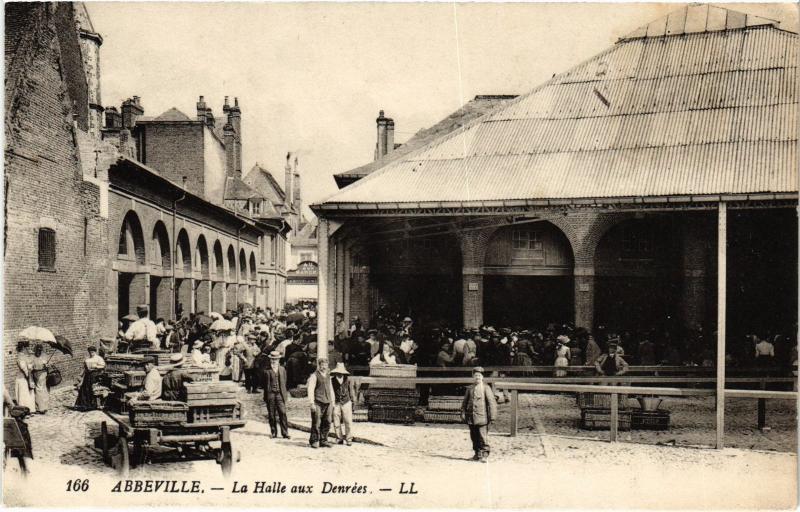 Carte postale ancienne Abbeville Halle aux Denrees à Abbeville