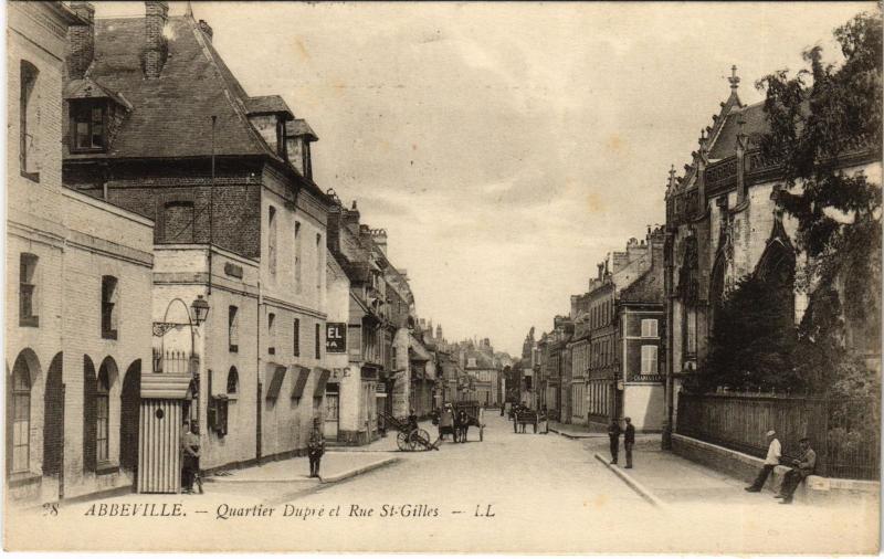 Carte postale ancienne Abbeville Quartie Dupre et Rue Saint-Gilles à Abbeville
