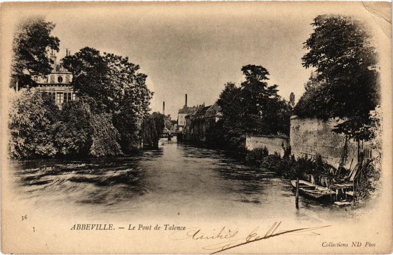 Carte postale ancienne Abbeville Pont de Talence à Abbeville