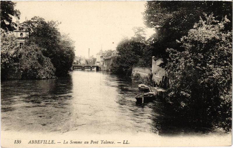 Carte postale ancienne Abbeville la Somme au Pont Talence à Abbeville
