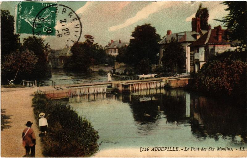Carte postale ancienne Abbeville Pont des Six Moulins à Abbeville