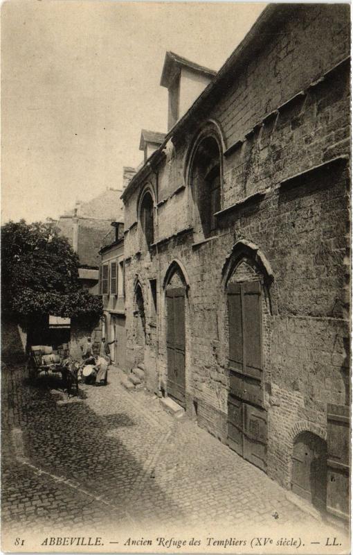 Carte postale ancienne Abbeville Refuge des Templiers à Abbeville