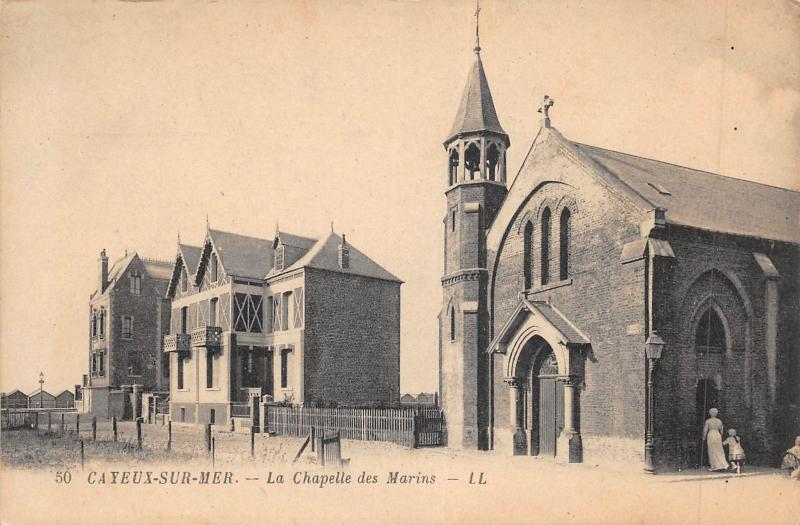 Carte postale ancienne Cayeux Sur Mer - La Chapelle Des Marins à Cayeux-sur-Mer