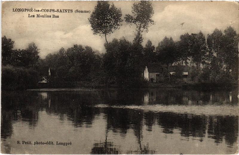 Carte postale ancienne Longpre les Corps Saints les Moulins Bas