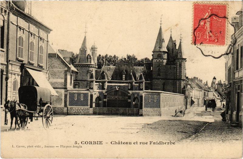 Carte postale ancienne Corbie le chateau et Rue Faidherbe à Corbie