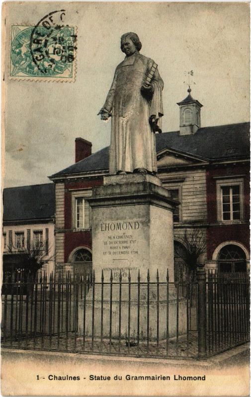 Carte postale ancienne Chaulnes Statue Lhomond à Chaulnes