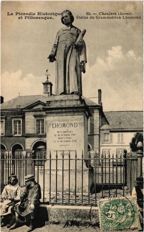 Carte postale ancienne Chaulnes Statue Lhomond à Chaulnes