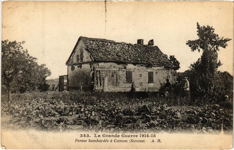 Carte postale ancienne Camon ferme bombardee à Camon