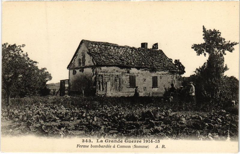 Carte postale ancienne Camon ferme bombardee à Camon