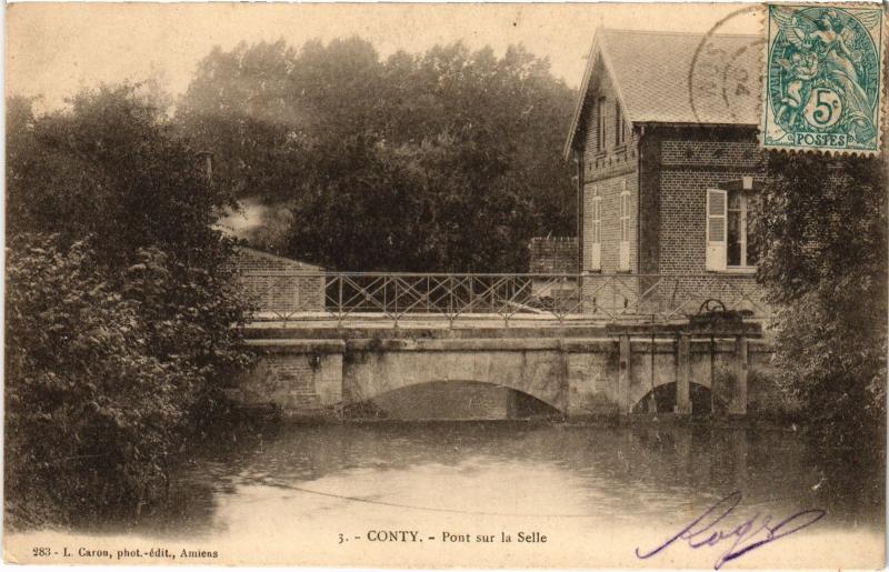 Carte postale ancienne Conty Pont sur le Selle à Conty