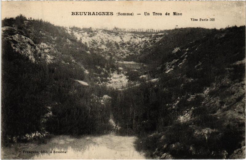 Carte postale ancienne Beuvraignes un trou de mine à Beuvraignes